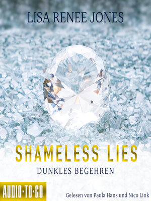 cover image of Shameless Lies--Dunkles Begehren--Secrets and Obsessions, Band 1 (ungekürzt)